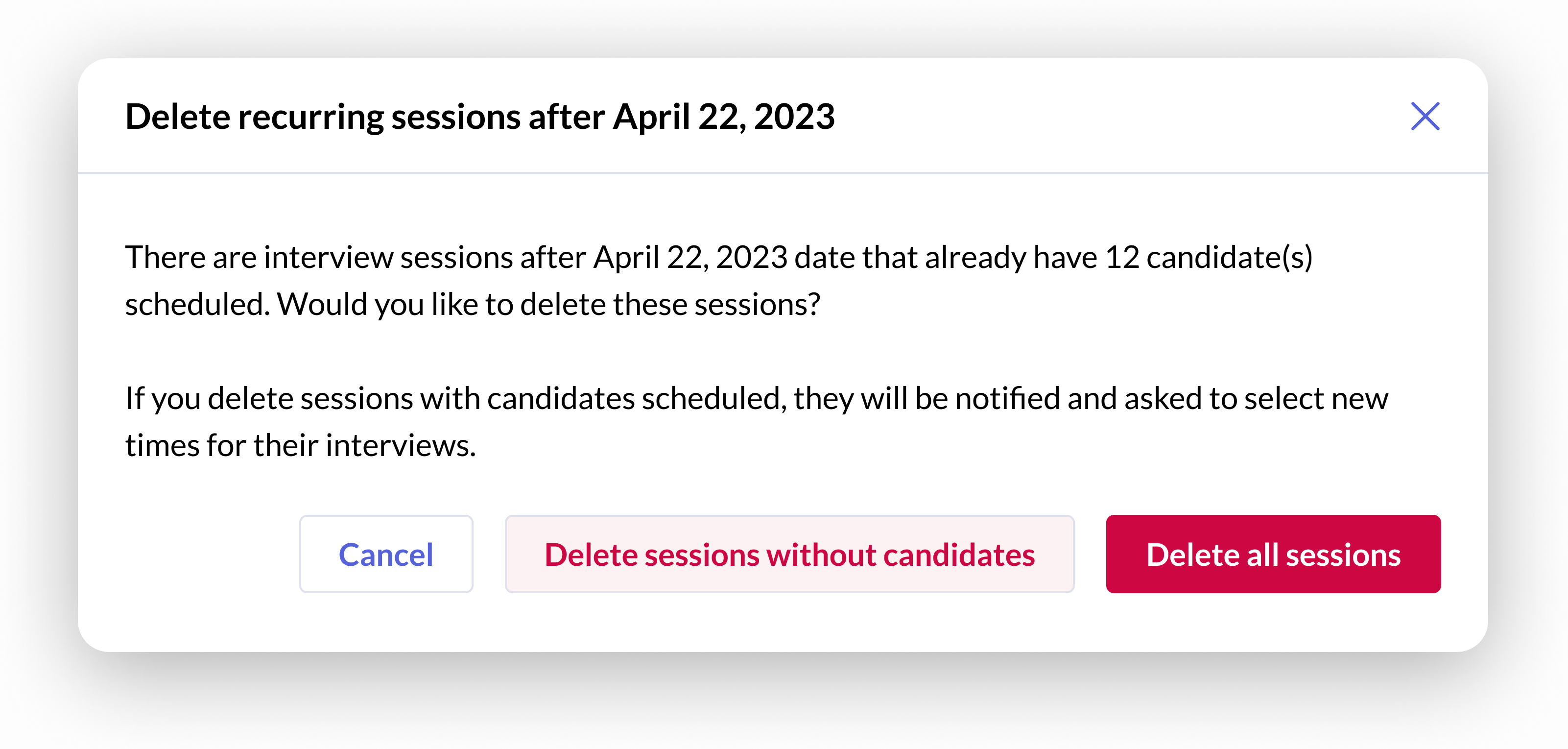 The delete recurring sessions confirmation dialog, stating that 12 candidates are already scheduled and will be asked to rebook, with separate actions to delete only sessions without candidates or delete all sessions.